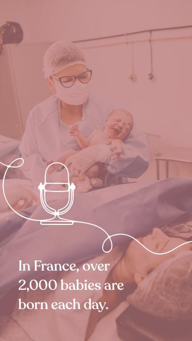 In France, over 2,000 babies are born each day.